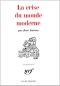 [Critique du monde moderne 02] • La Crise du Monde moderne